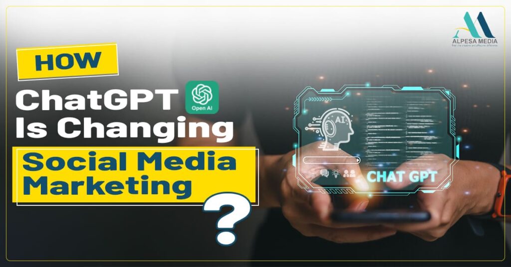 How ChatGPT is transforming social media marketing with AI-driven strategies – Alpesa Media blog feature image